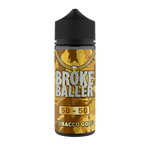 Load image into Gallery viewer, Broke Baller - Tobacco Gold 80ml Shortfill E-Liquid
